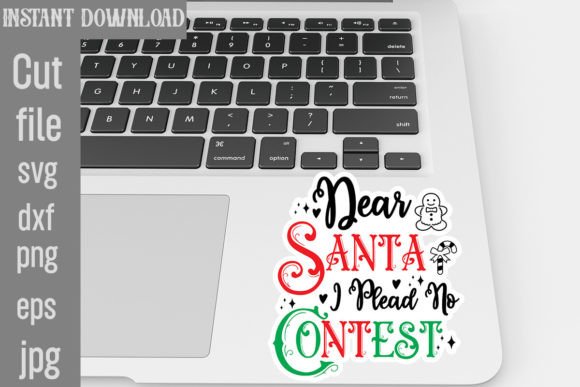 Dear Santa I Plead No Contest SVG Cut File: Graphics & Crafts
