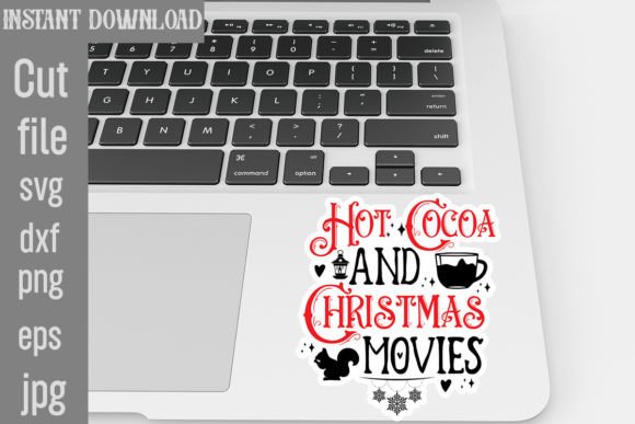 Hot Cocoa and Christmas Movies SVG Cut F Graphics
