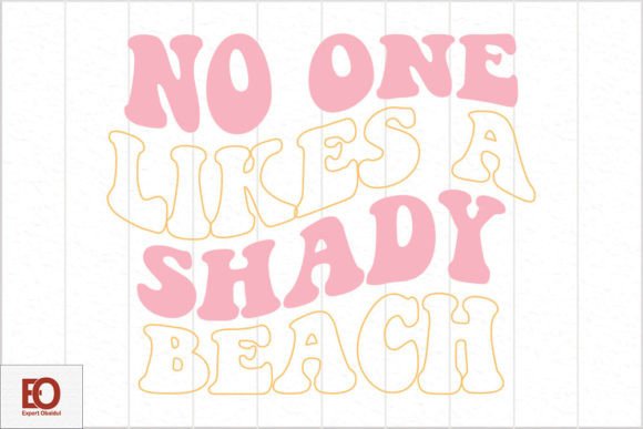 No One Likes a Shady Beach - Retro Summe