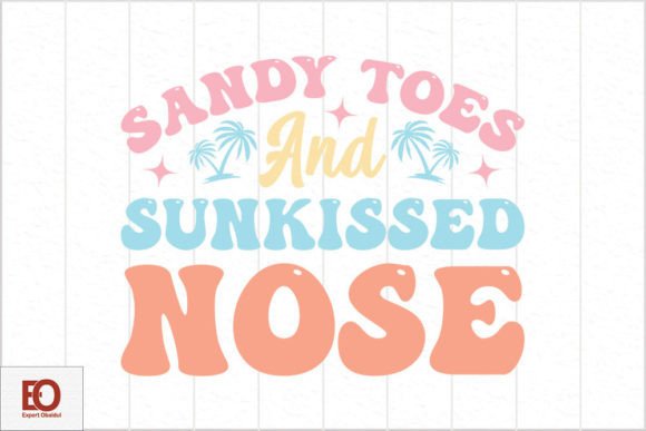 Sandy Toes and Sun Kissed Nose - Retro Graphics
