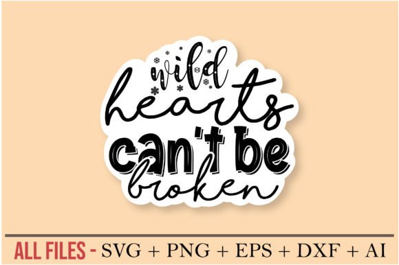 Wild Hearts Can’t Be Broken: Graphics and Crafts